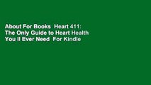 About For Books  Heart 411: The Only Guide to Heart Health You ll Ever Need  For Kindle