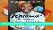 Full E-book Karamo: My Story of Embracing Purpose, Healing, and Hope  For Free