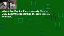 About For Books  Fierce Weekly Planner: July 1, 2019 to December 31, 2020 Weekly Planner,