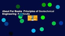 About For Books  Principles of Geotechnical Engineering  For Kindle
