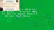 [Doc] Atomic Habits: An Easy   Proven Way to Build Good Habits   Break Bad Ones