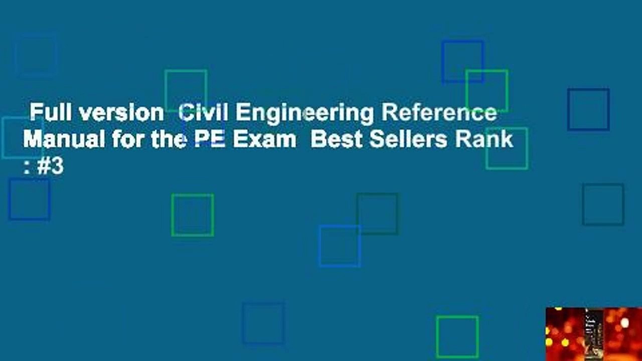 Full version  Civil Engineering Reference Manual for the PE Exam  Best Sellers Rank : #3