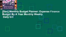 [Doc] Monthly Budget Planner: Expense Finance Budget By A Year Monthly Weekly   Daily Bill