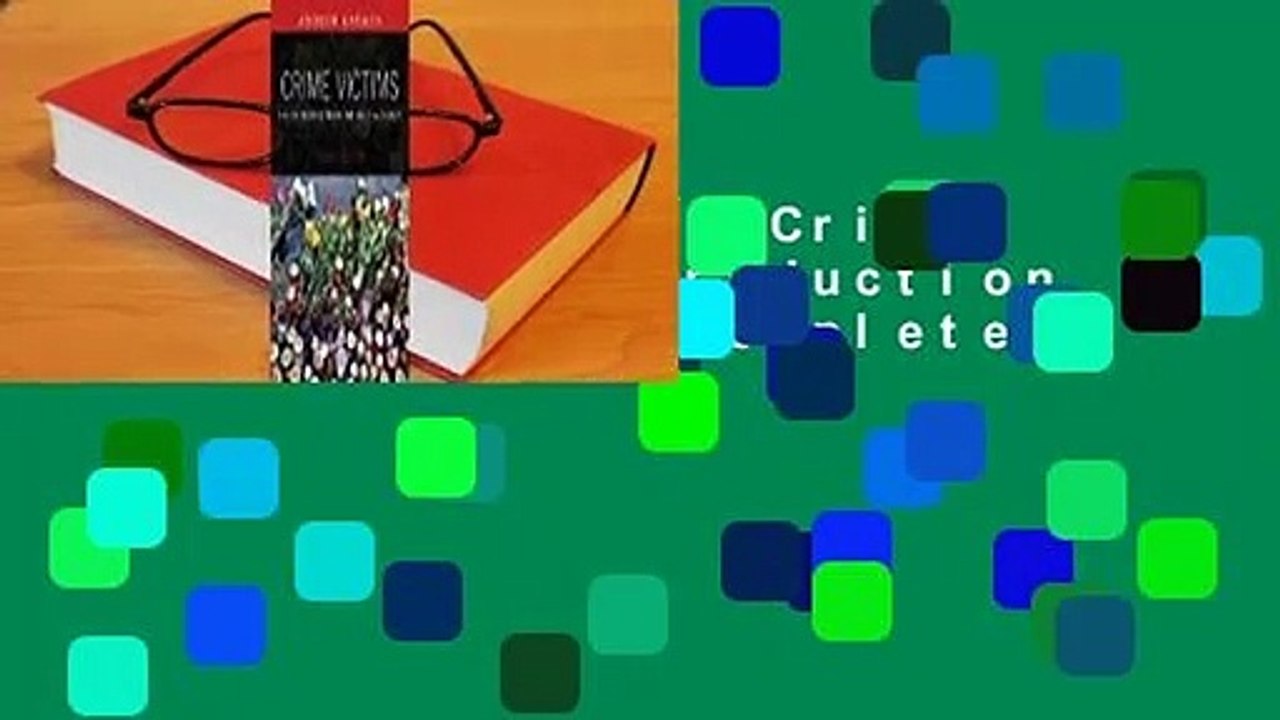 About For Books  Crime Victims: An Introduction to Victimology Complete