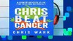 [READ] Chris Beat Cancer: A Comprehensive Plan for Healing Naturally