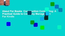 About For Books  Construction Contracting: A Practical Guide to Company Management  For Kindle