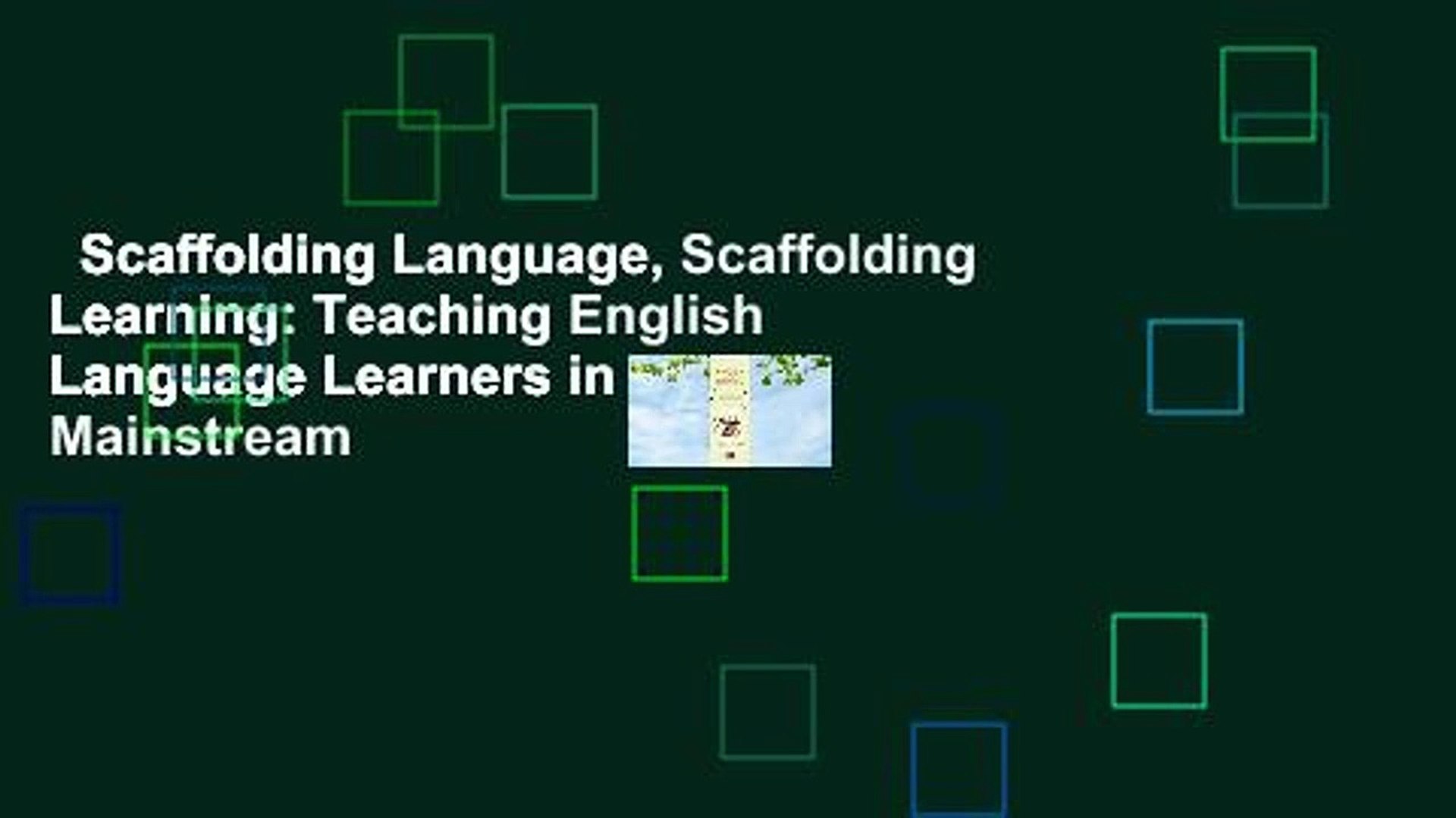 Scaffolding Language, Scaffolding Learning: Teaching English Language Learners in the Mainstream