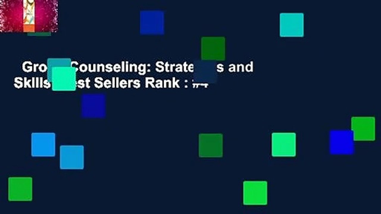 Group Counseling: Strategies and Skills  Best Sellers Rank : #4
