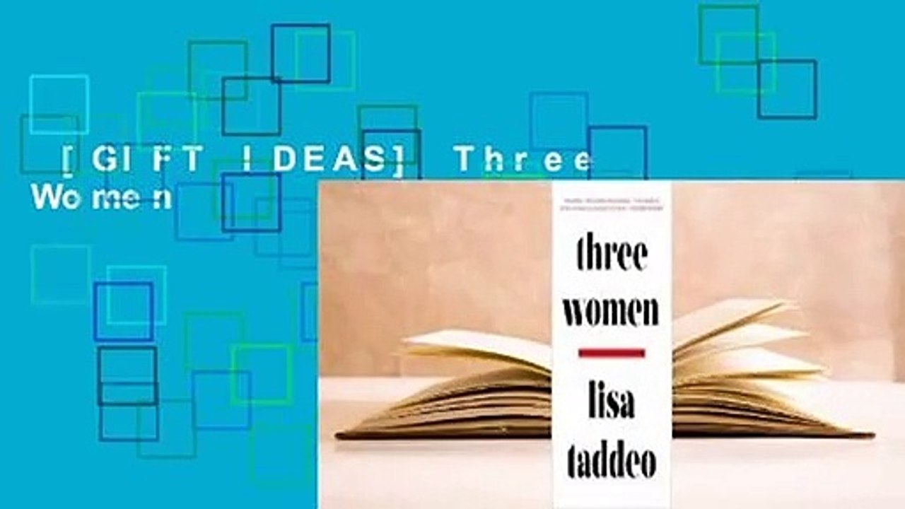 [GIFT IDEAS] Three Women
