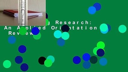 Marketing Research: An Applied Orientation  Review