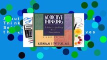 About For Books  Addictive Thinking: Understanding Self-deception - How the Lies We Tell Ourselves
