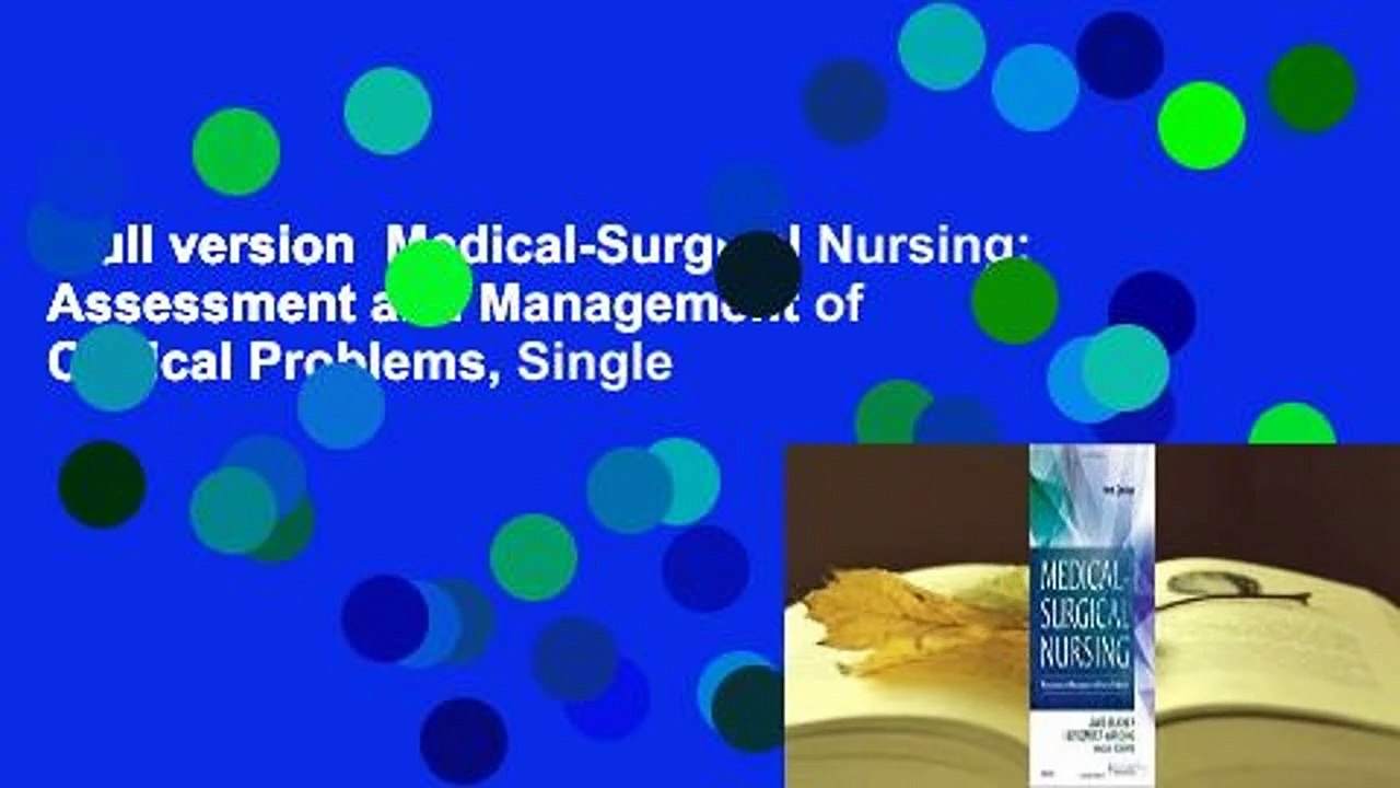 Full version  Medical-Surgical Nursing: Assessment and Management of Clinical Problems, Single