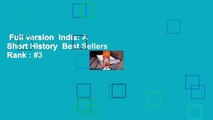 Full version  India: A Short History  Best Sellers Rank : #3