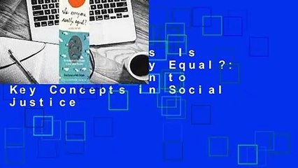 About For Books  Is Everyone Really Equal?: An Introduction to Key Concepts in Social Justice
