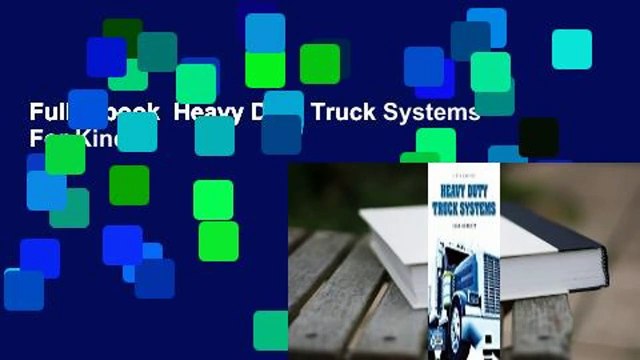 Full E-book Heavy Duty Truck Systems For Kindle