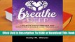 Full E-book  Breathe Deep: Life with Cystic Fibrosis and Surviving a Double Lung Transplant  For