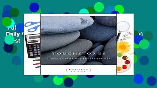 Full E-book Touchstones: A Book of Daily Meditations for Men (Hazelden Meditations) Best