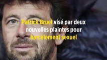 Patrick Bruel visé par deux nouvelles plaintes pour harcèlement sexuel