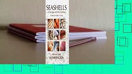 [Read] Seashells of Georgia and the Carolinas Complete