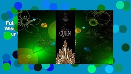 Full E-book  Dear Queen: Jewels of Wisdom for Loving Yourself and Knowing Your Worth Complete