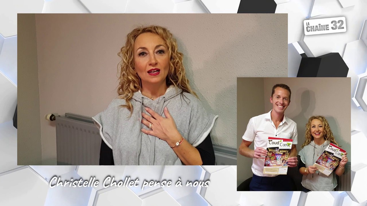 LA CHAINE 32 | Christelle Chollet pense à nous
