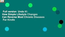 Full version  Undo It!: How Simple Lifestyle Changes Can Reverse Most Chronic Diseases  For Kindle