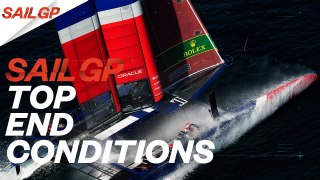 SailGP Explained  Top End Conditions