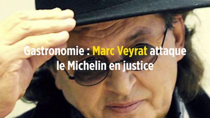 Gastronomie : Marc Veyrat attaque le Michelin en justice