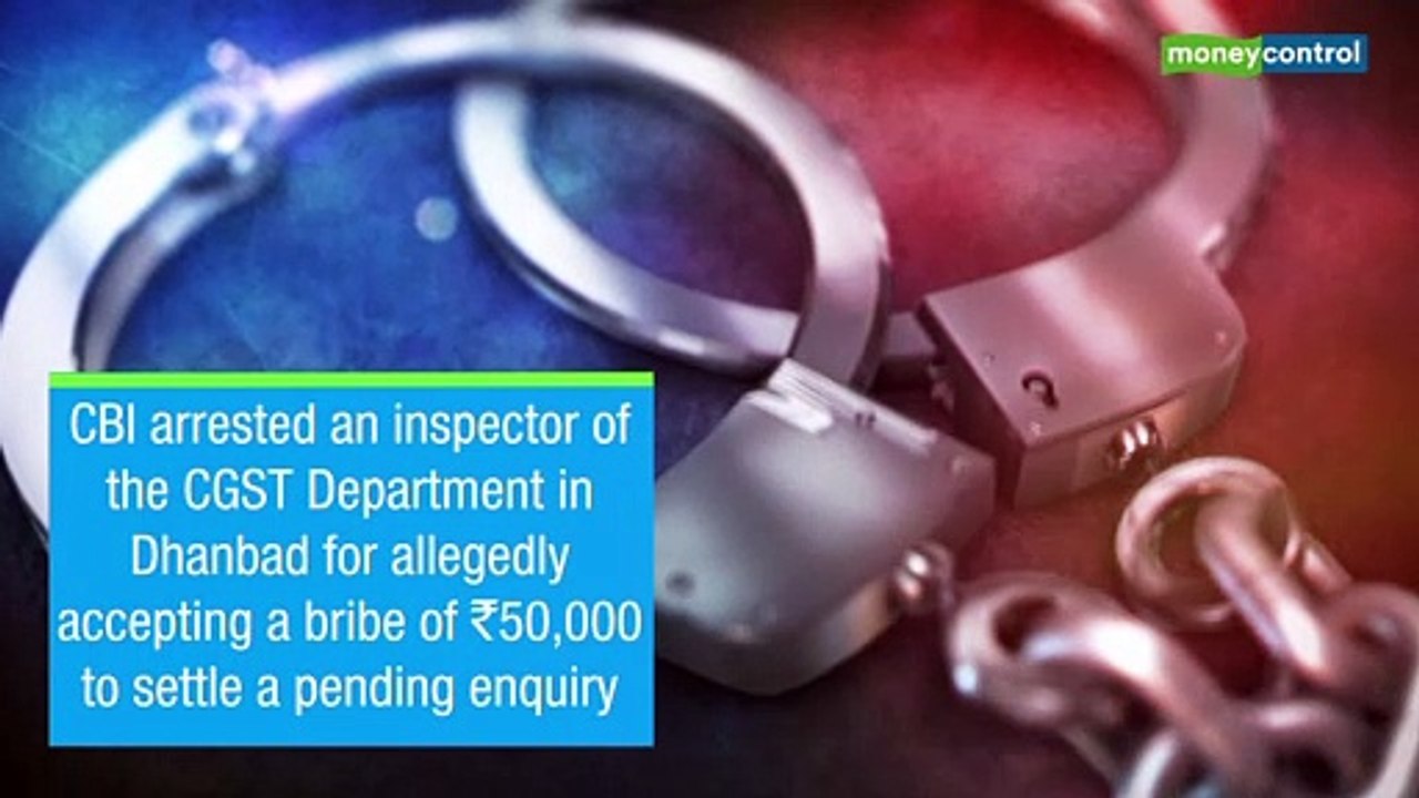 CBI arrests GST inspector, BoB manager in separate cases of bribery