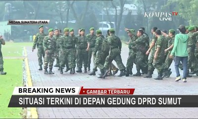 BREAKING NEWS - TNI Dikerahkan untuk Bubarkan Massa di DPRD Sumatera Utara