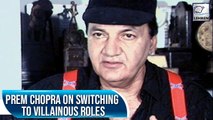 Here's How Prem Chopra Got His First Break In Bollywood  | Flashback Video