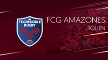 FCG Amazones - Rouen : le résumé vidéo