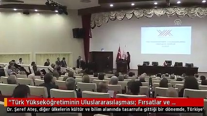 "Türk Yükseköğretiminin Uluslararasılaşması: Fırsatlar ve Tehditler Çalıştayı"