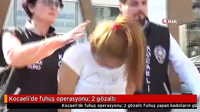 Kocaeli'de fuhuş operasyonu: 2 gözaltı