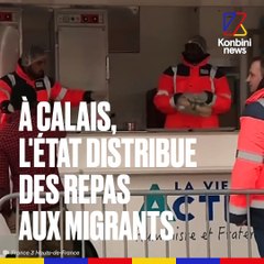 Distribution de repas à Calais, l'Etat prend le relai