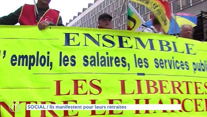 SOCIAL Ils manifestent pour leurs retraites