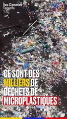 Hallucinant : une plage des îles Canaries recouverte de microplastiques