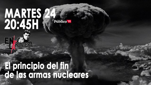 Juan Carlos Monedero y las armas nucleares 'En la Frontera' - 24 de septiembre de 2019