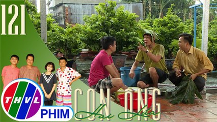 THVL | Con ông Hai Lúa - Tập 121[1]: Ba Lít chỉ Bảy Cò cách dạy vợ
