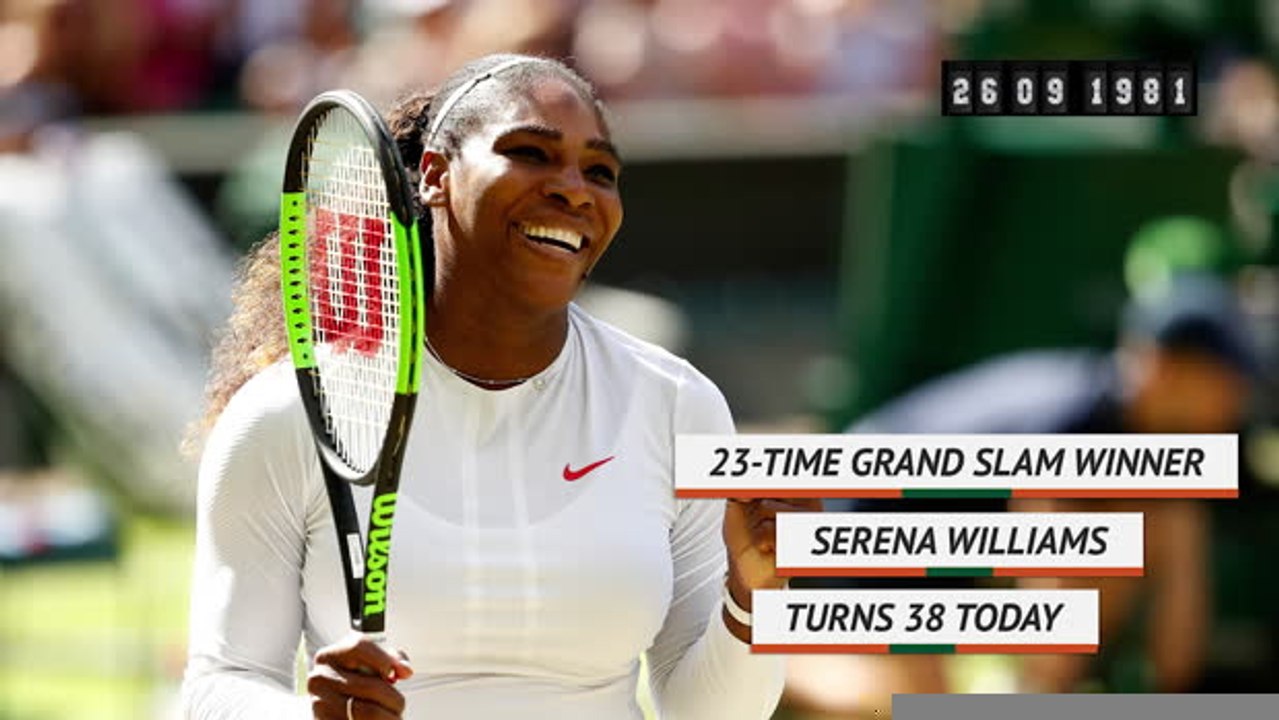 Serena Williams turns 38