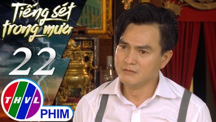 THVL | Tiếng sét trong mưa - Tập 22[1]: Duy đau đớn khi chính dì Bảy thừa nhận Bình phản bội mình