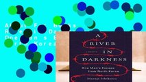 About For Books  A River in Darkness: One Man s Escape from North Korea Complete