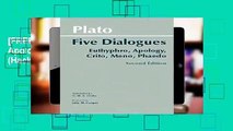 [FREE] Five Dialogues: Euthyphro, Apology, Crito, Meno, Phaedo (Hackett Classics)