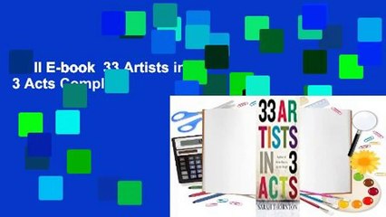 Full E-book  33 Artists in 3 Acts Complete