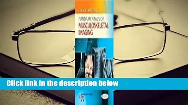 Full version Fundamentals of Musculoskeletal Imaging (Revised) Review