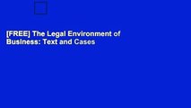 [FREE] The Legal Environment of Business: Text and Cases