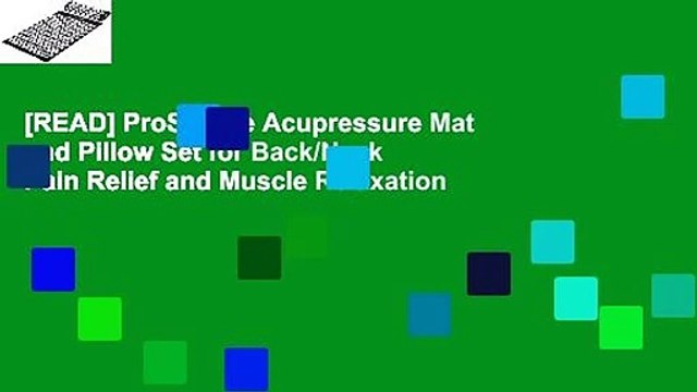 [READ] ProSource Acupressure Mat and Pillow Set for Back/Neck Pain Relief and Muscle Relaxation