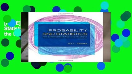[FREE] The Probability and Statistics for Engineering and the Sciences