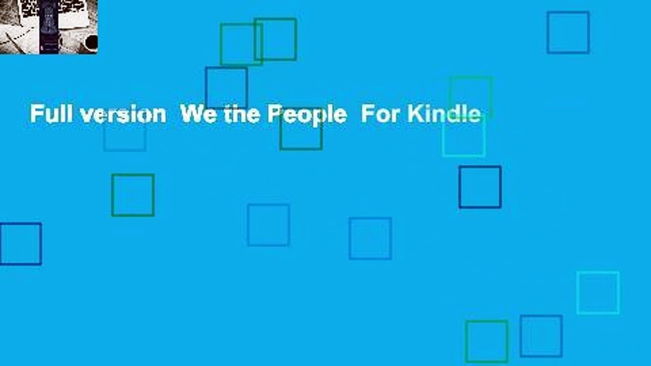 Full version  We the People  For Kindle