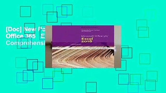 [Doc] New Perspectives Microsoft Office 365 Excel 2016: Comprehensive